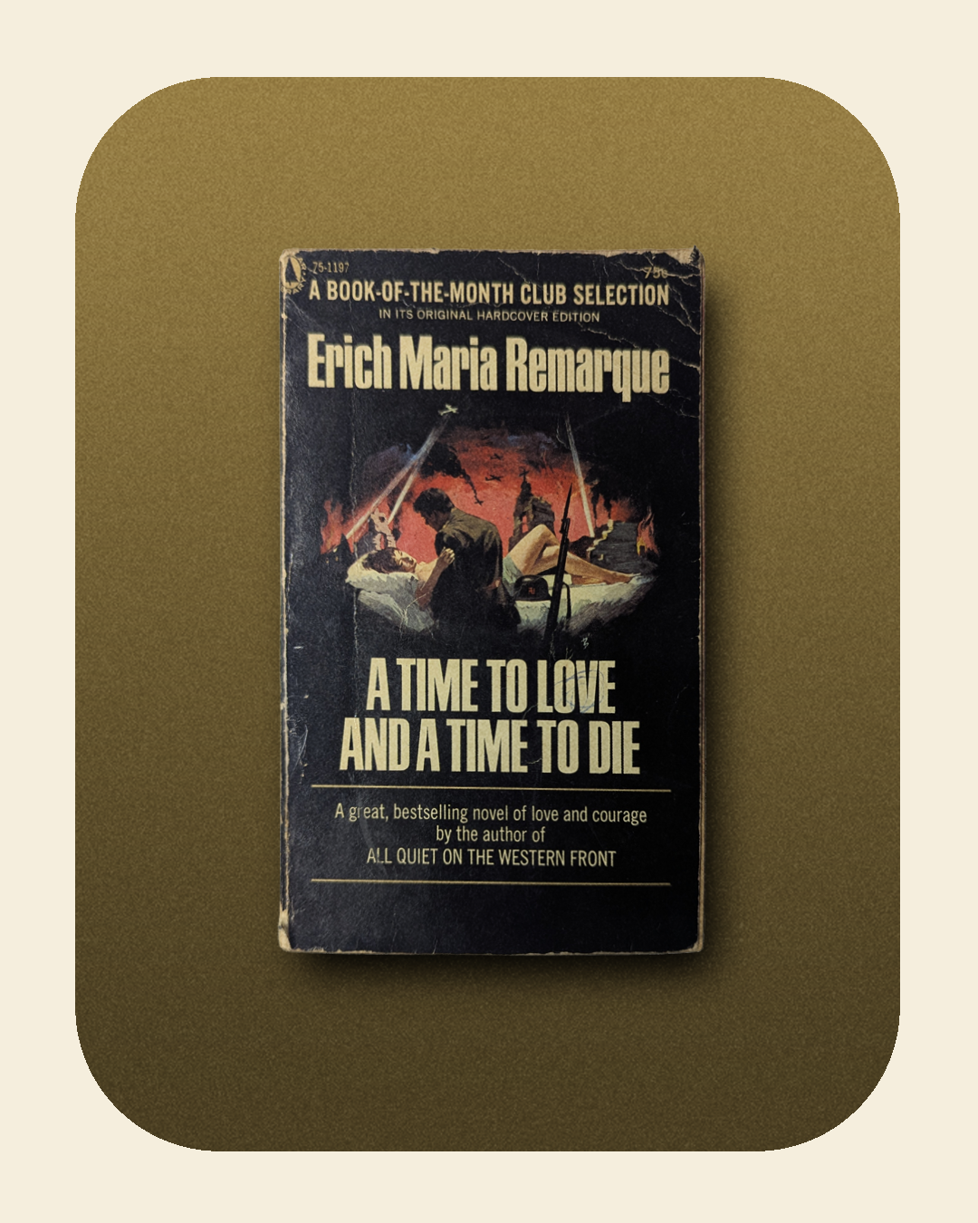 A Time to Love and a Time to Die Book