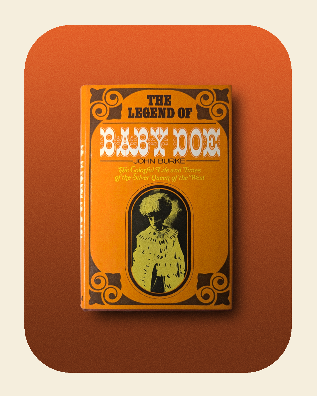 The Legend of Baby Doe Book