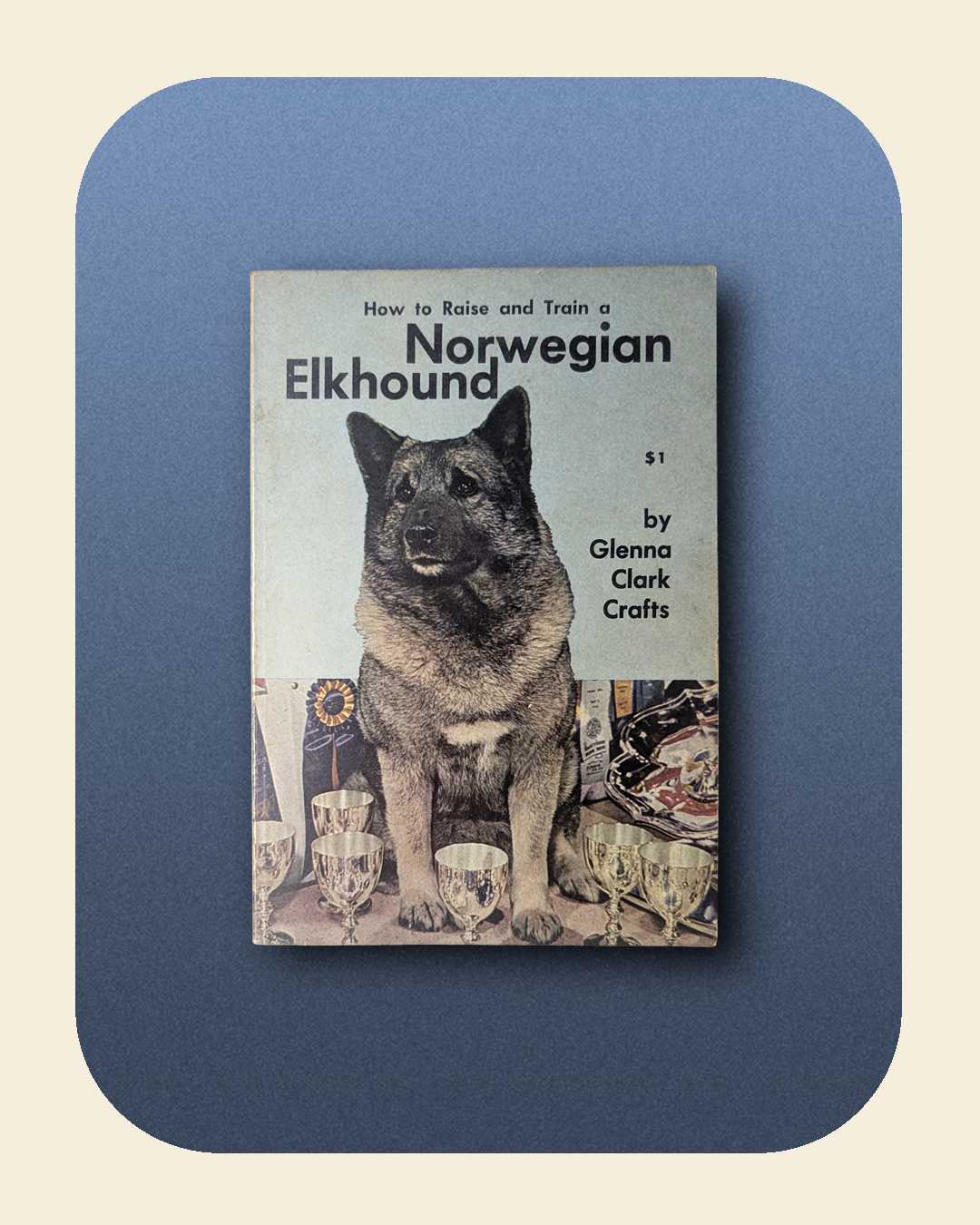How to Raise & Train a Norwegian Elkhound Book
