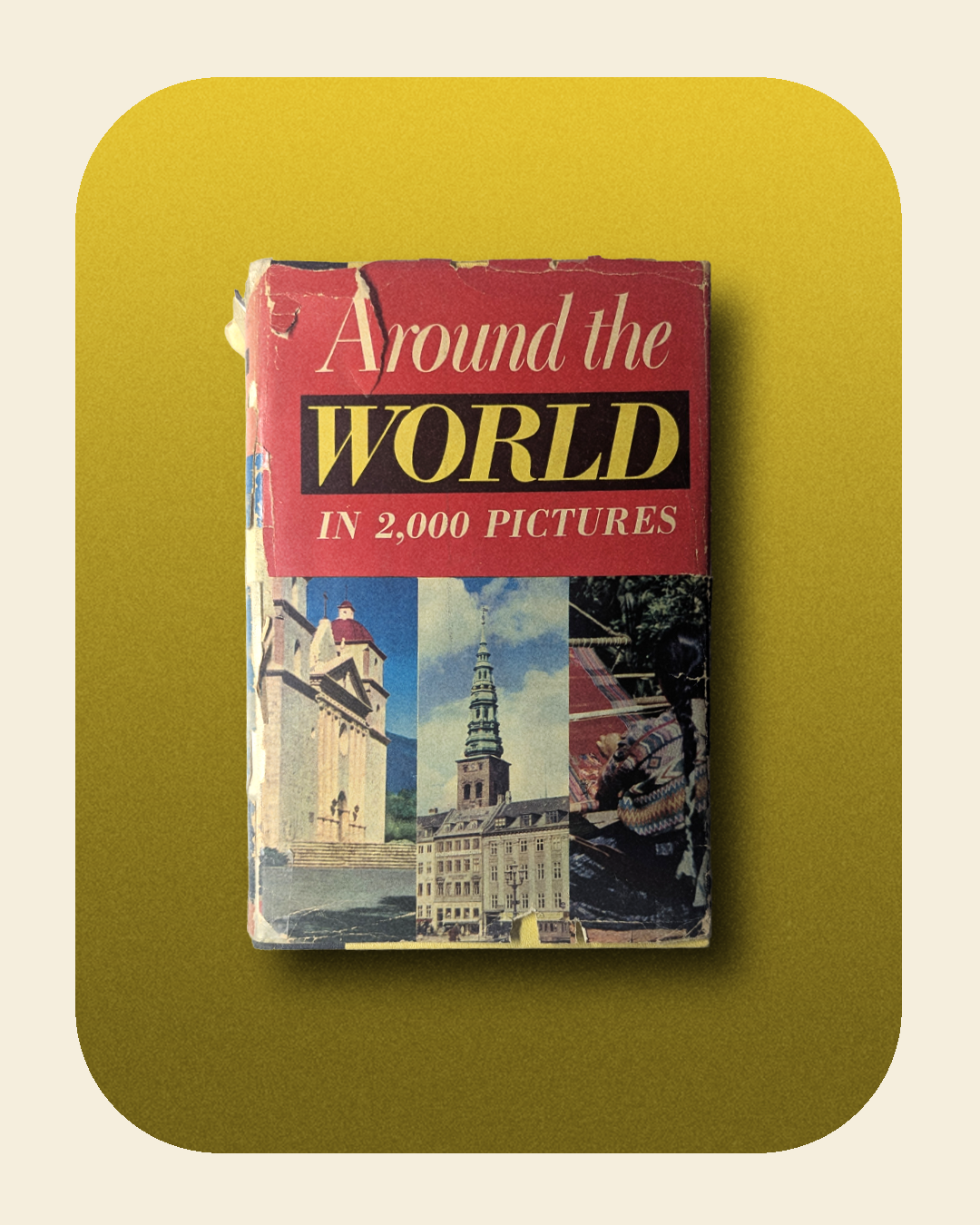 Around the World in 2,000 Pictures Book