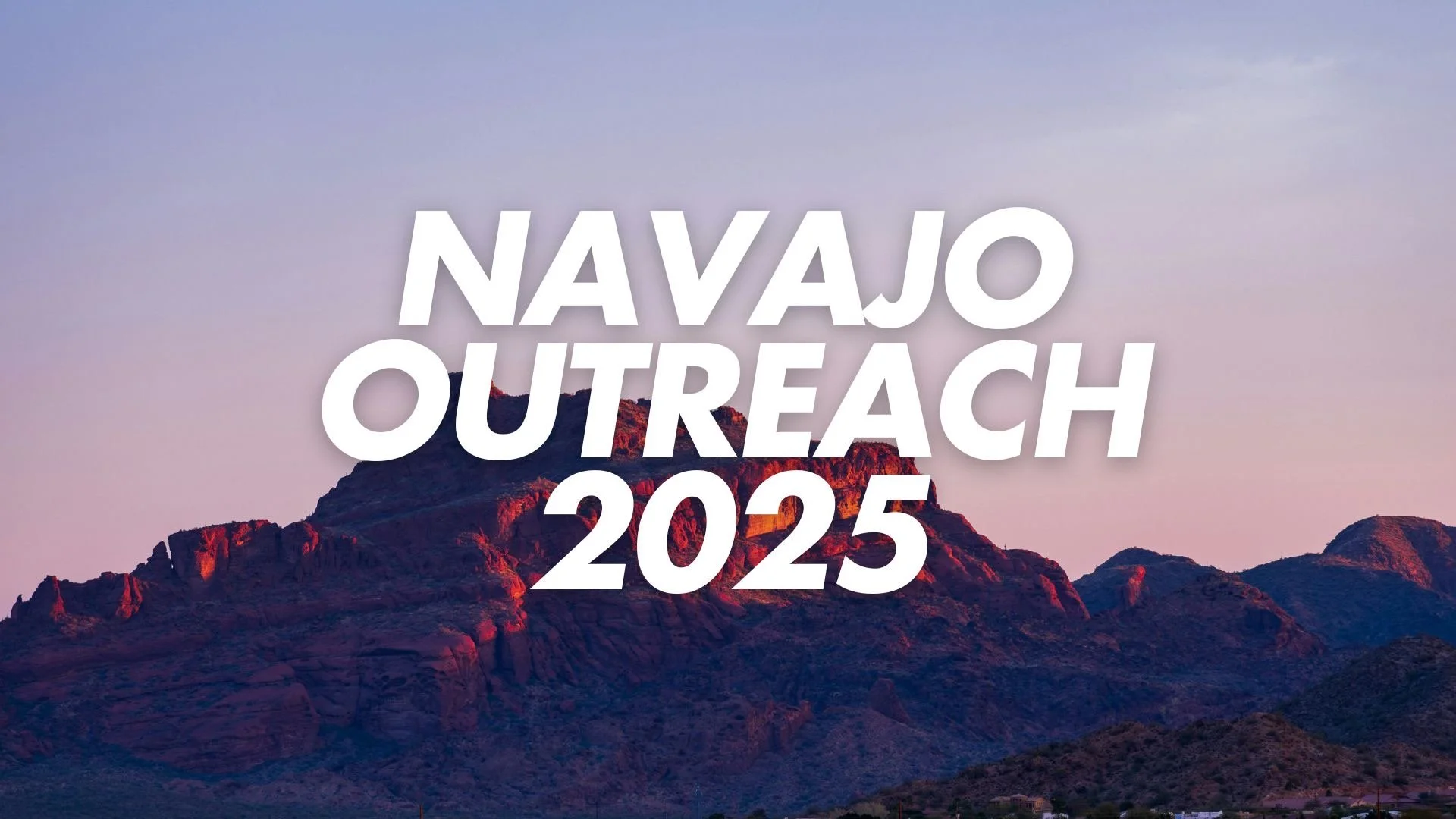 Ways to Support the Navajo Outreach