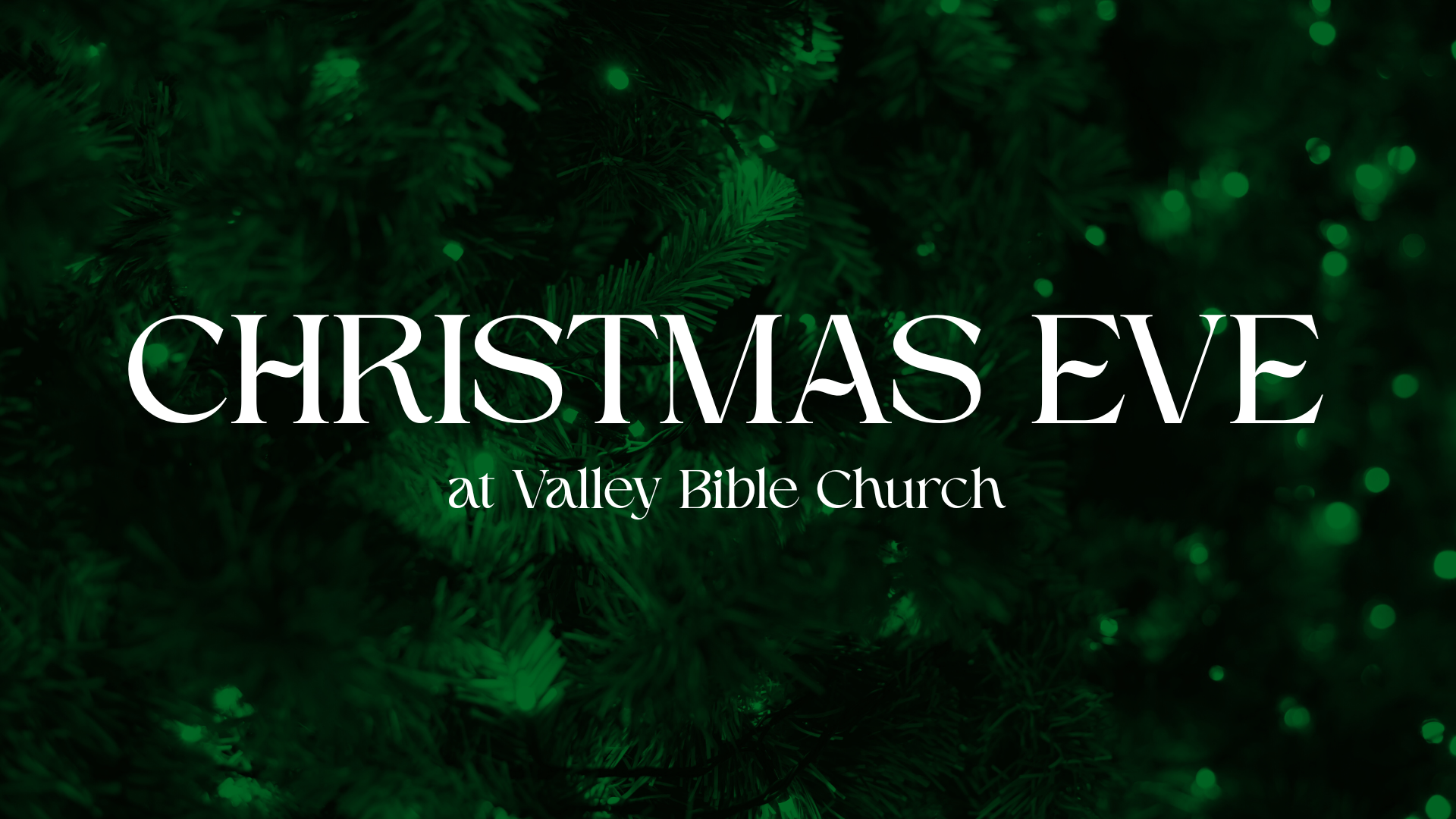 Christmas Eve at VBC