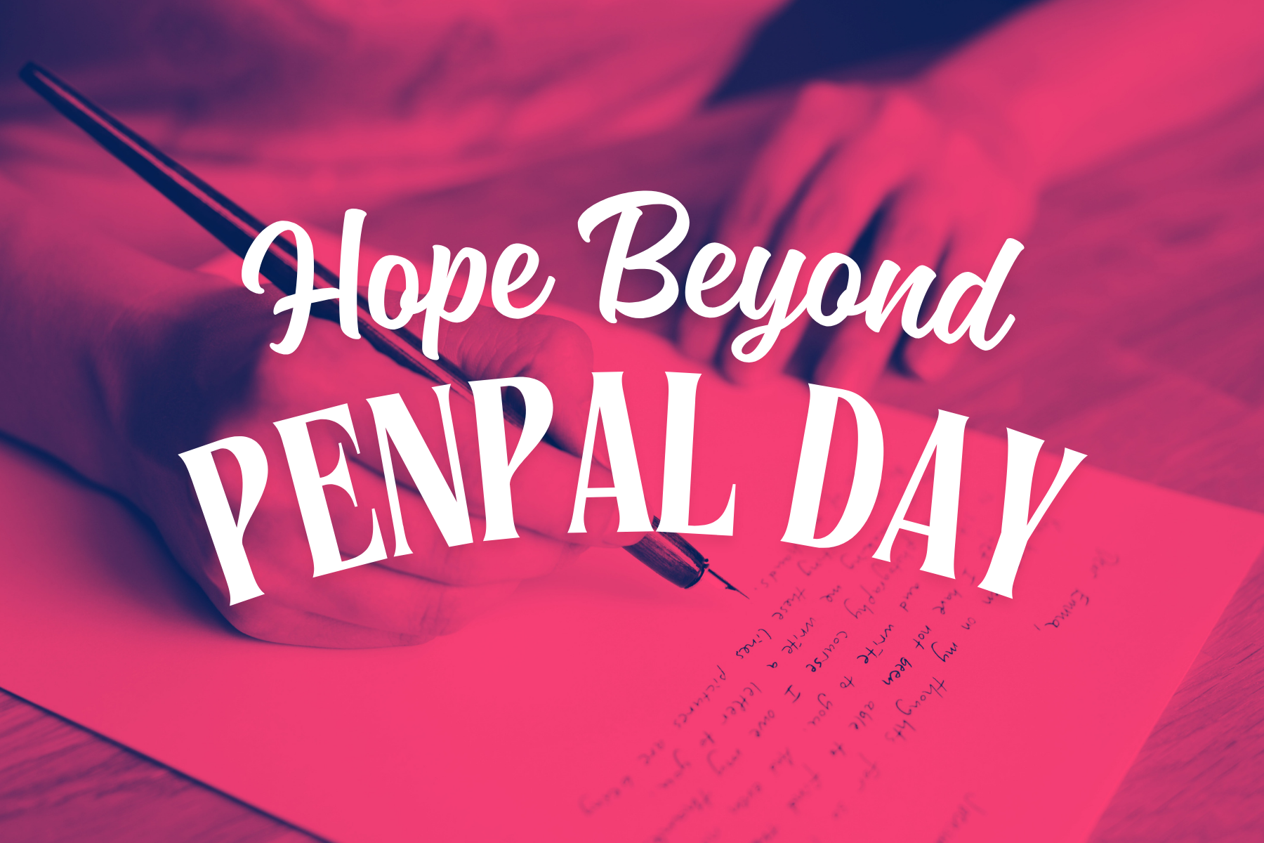 Hope Beyond Penpal Day