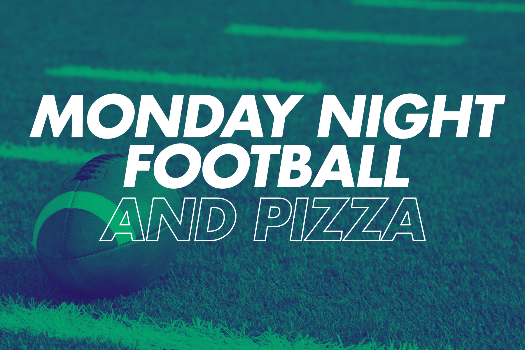 Monday Night Football and Pizza