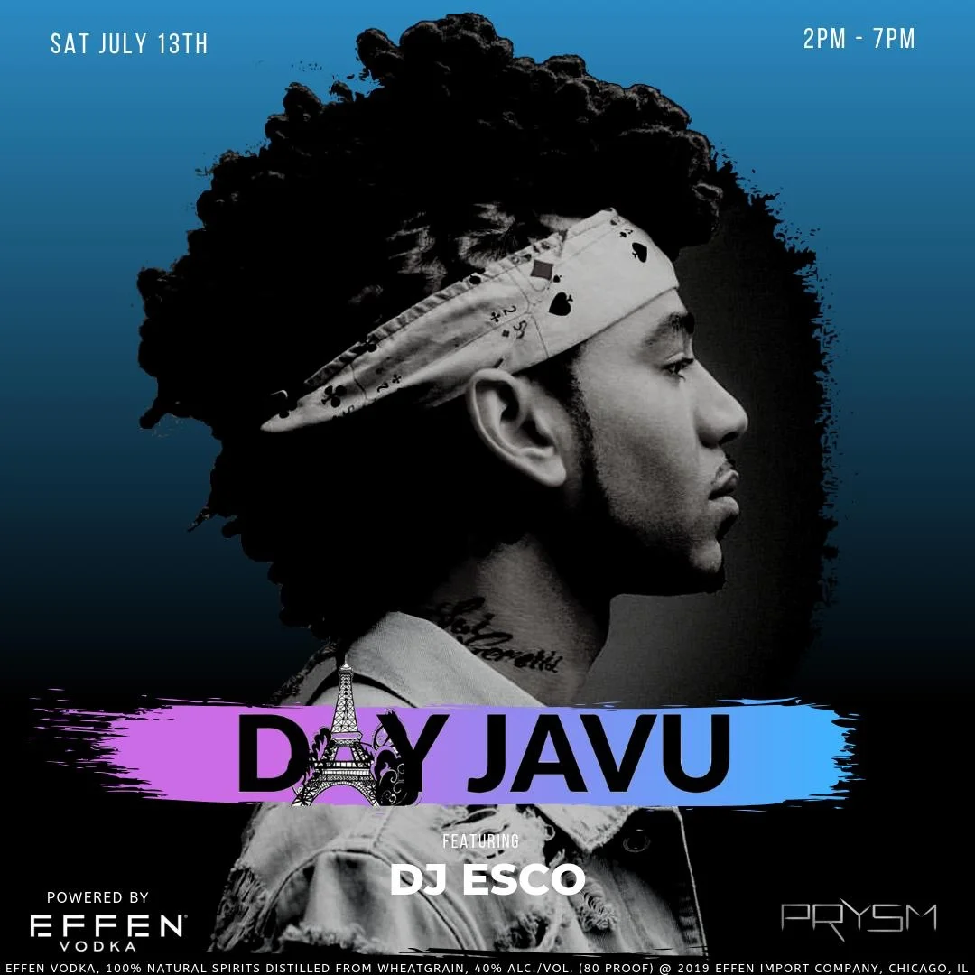 Day Javu with DJ ESCO