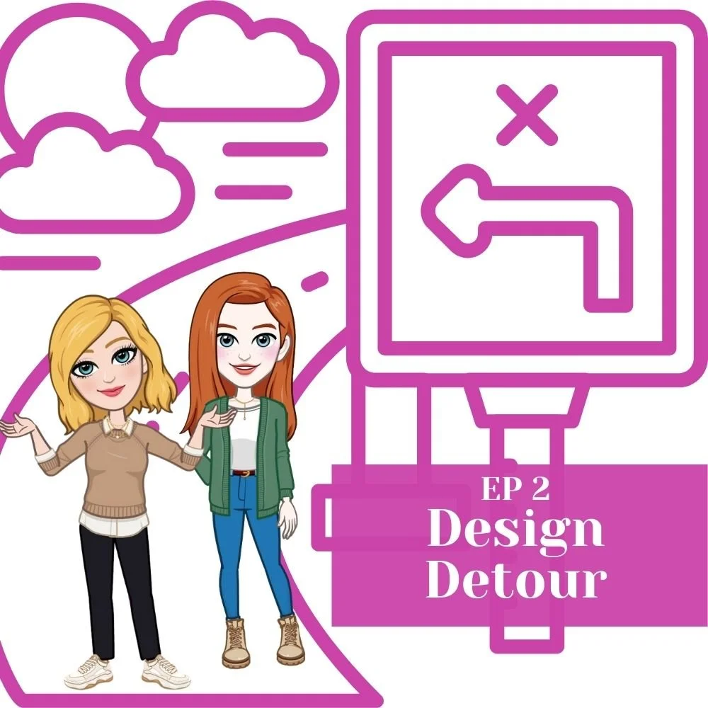 Ep 2 - Design Detour 