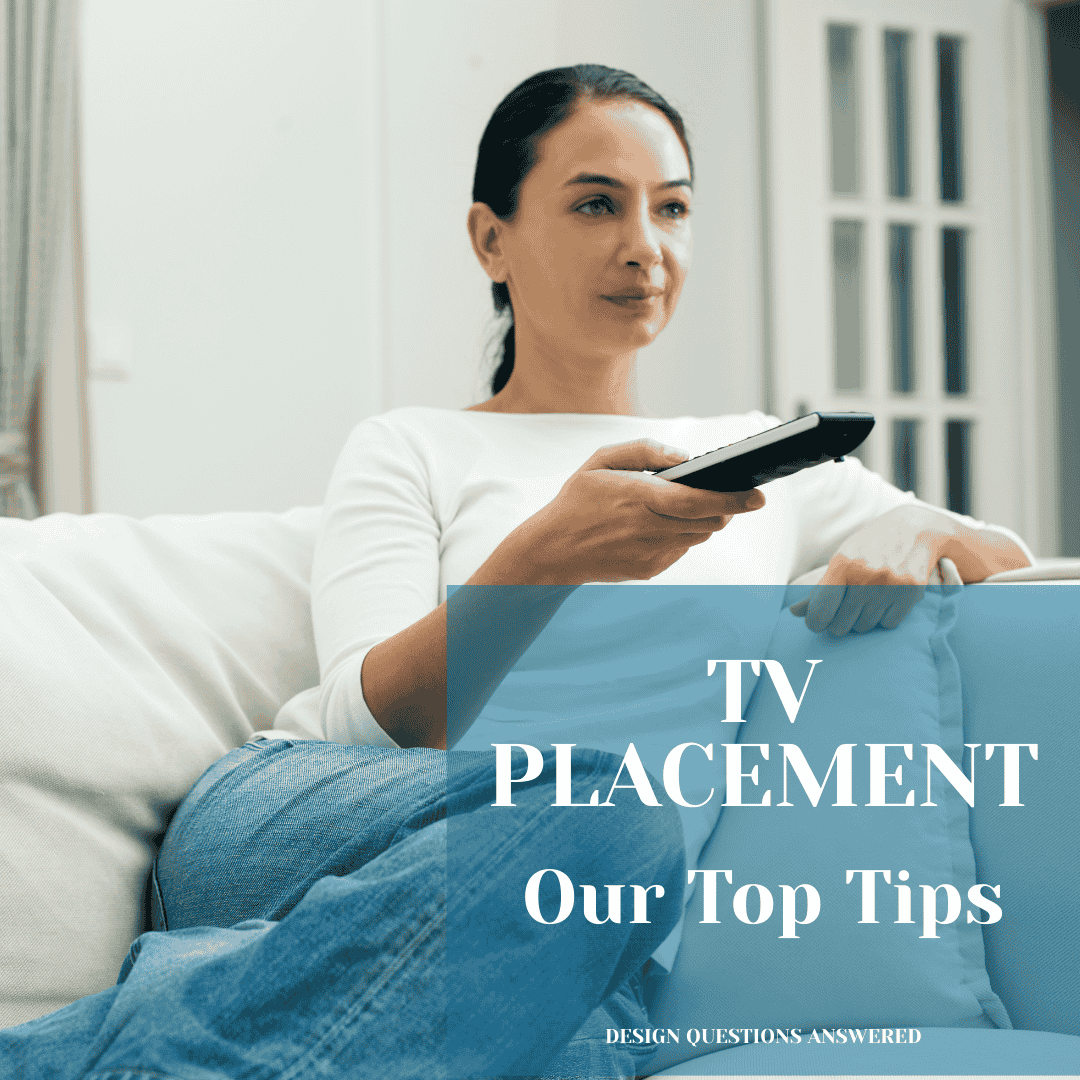 FIVE top questions about TV placement answered