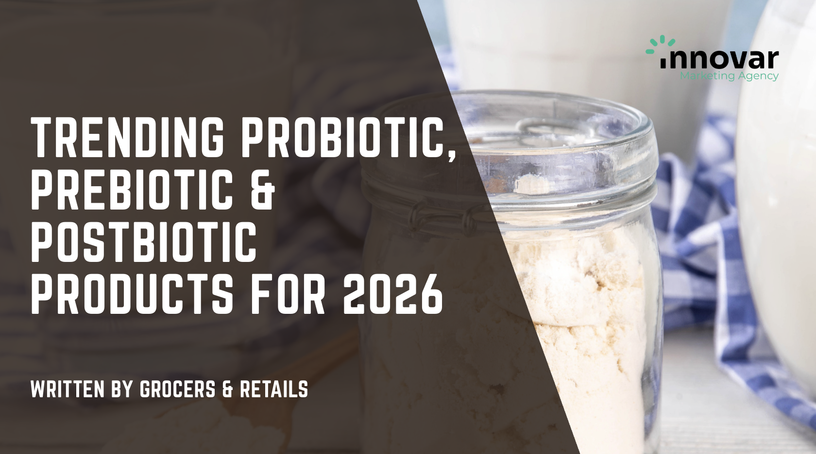 Trending Probiotic, Prebiotic &amp; Postbiotic Products for 2026