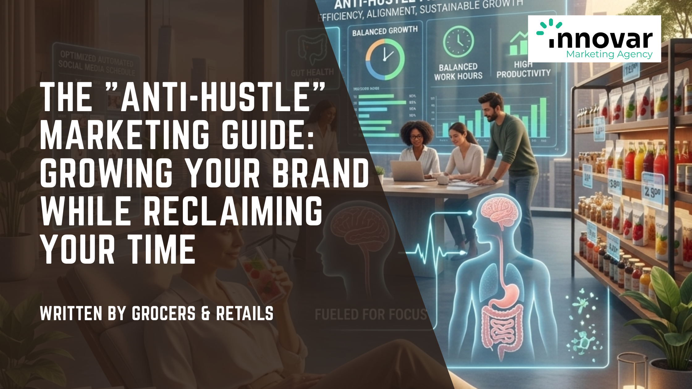 The "Anti-Hustle" Marketing Guide: Growing Your Brand While Reclaiming Your Time