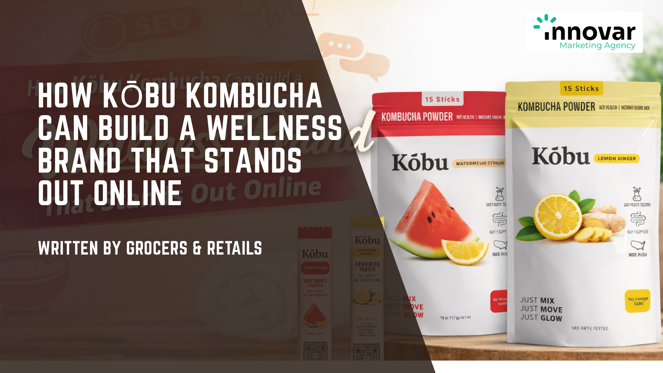 How Kōbu Kombucha Can Build a Wellness Brand That Stands Out Online
