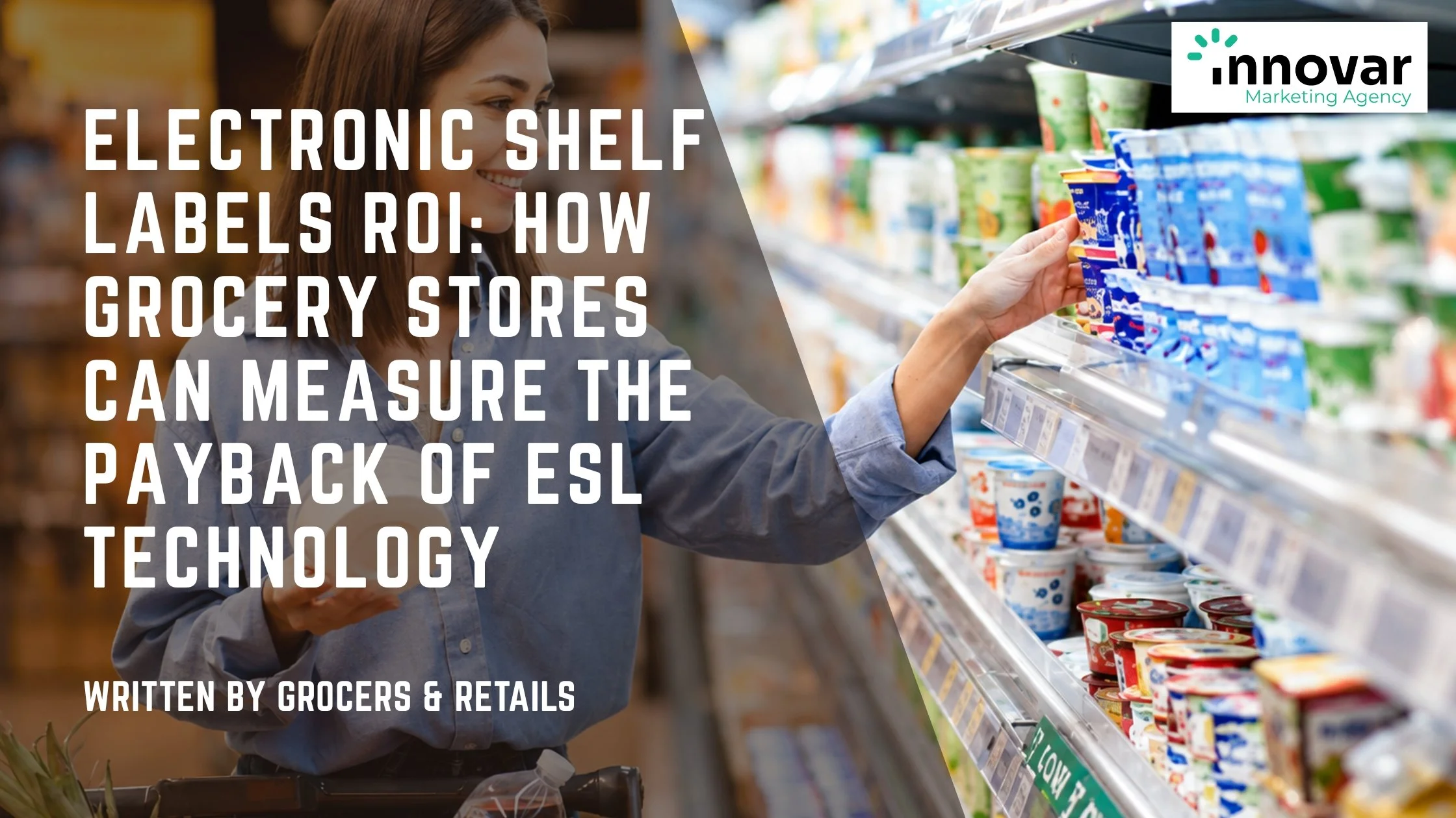 Electronic Shelf Labels ROI: How Grocery Stores Can Measure the Payback of ESL Technology