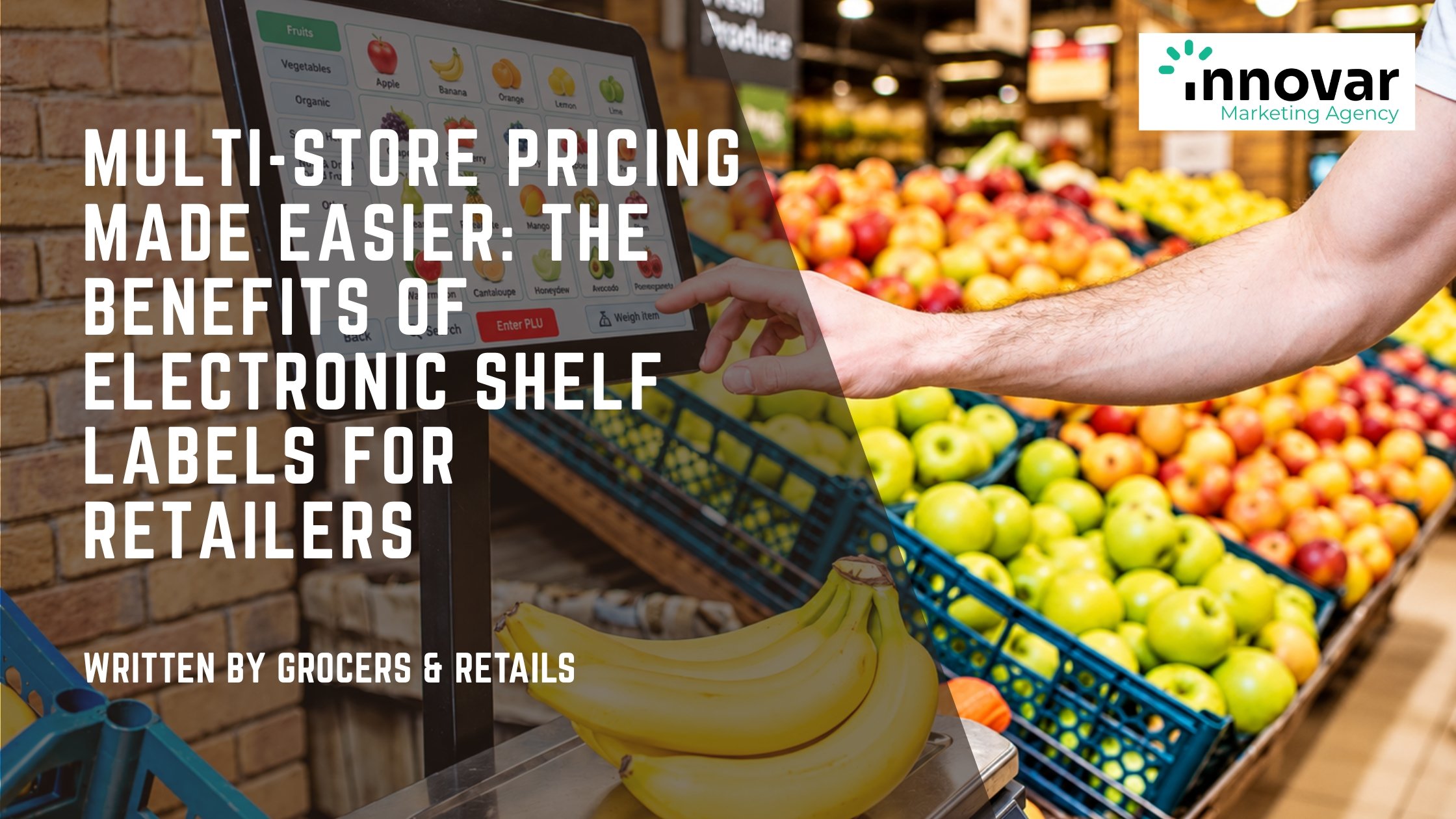 Multi-Store Pricing Made Easier: The Benefits of Electronic Shelf Labels for Retailers