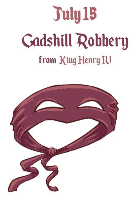 Mischief's Afoot! - Gadshill Robbery 
