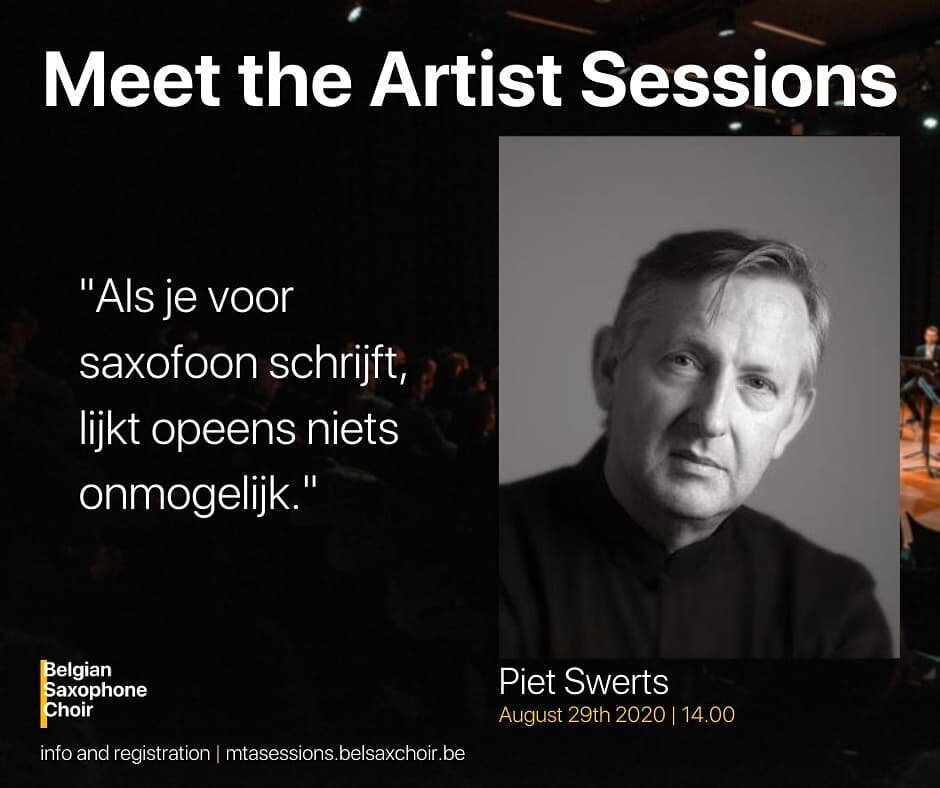 🎙Last but not least, next week in our last Meet the Artist Session, we welcome Piet Swerts. Join us for the last interactive meeting with the wonderful composer.
Go to mtasessions.belsaxchoir.be

#mtasessions #belsaxchoir #bsc #swerts