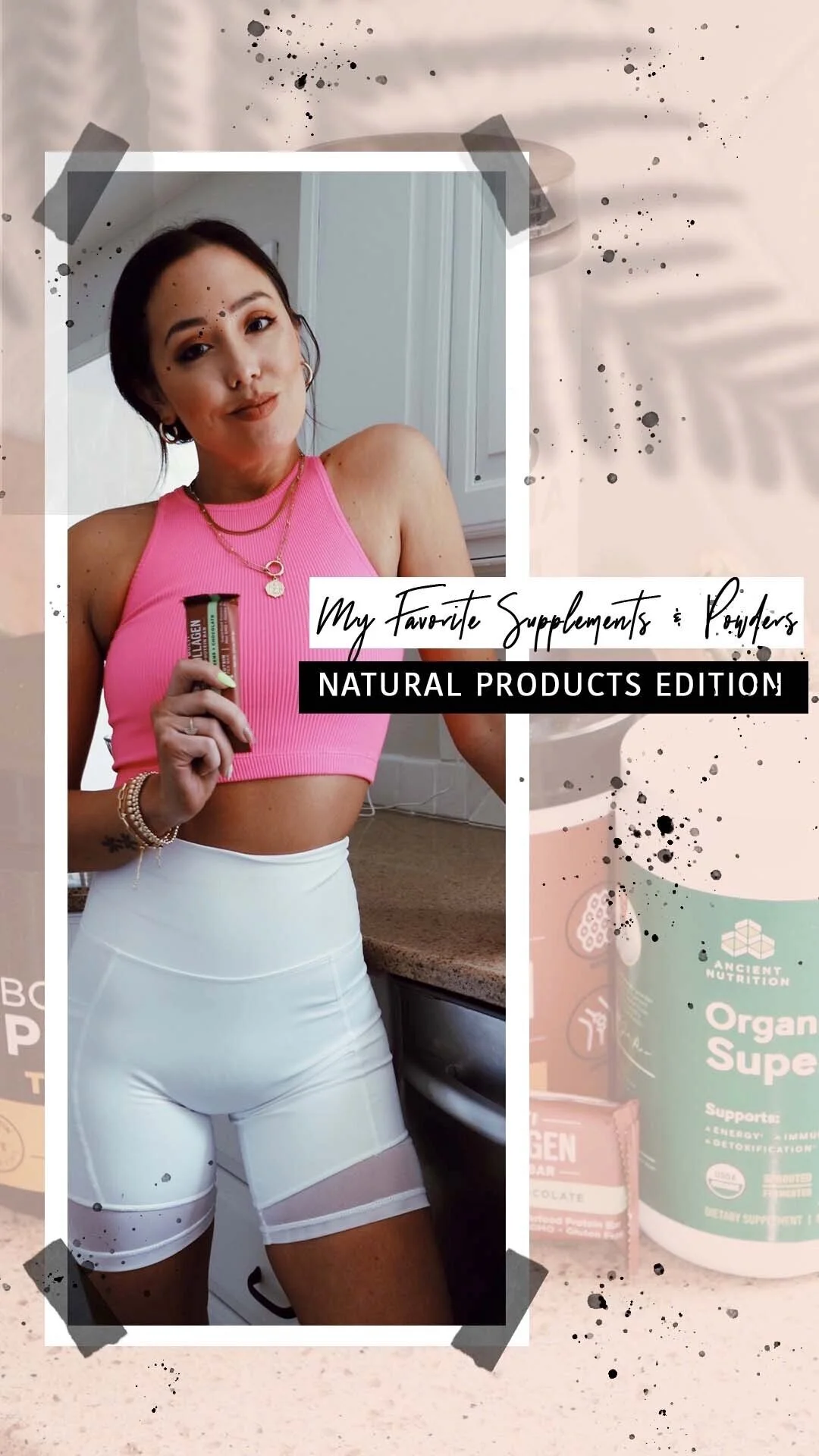 My Favorite Supplements and Powders