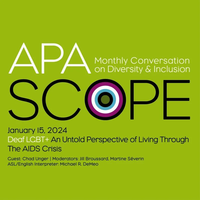 APA SCOPE: Deaf LGBTQIA+ - Chad Unger