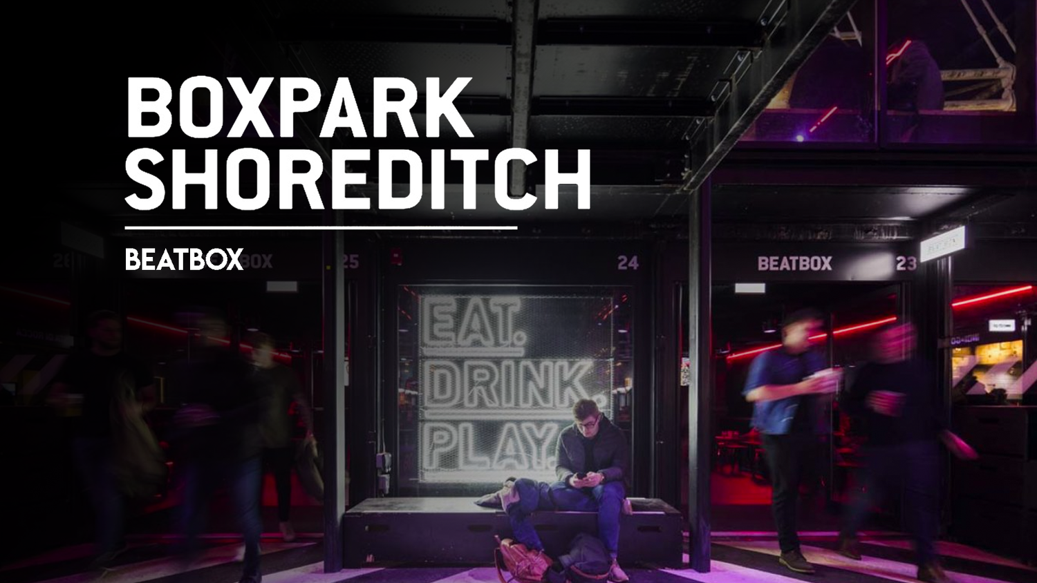 SATURDAY SESSIONS @BOXPARK SHOREDITCH