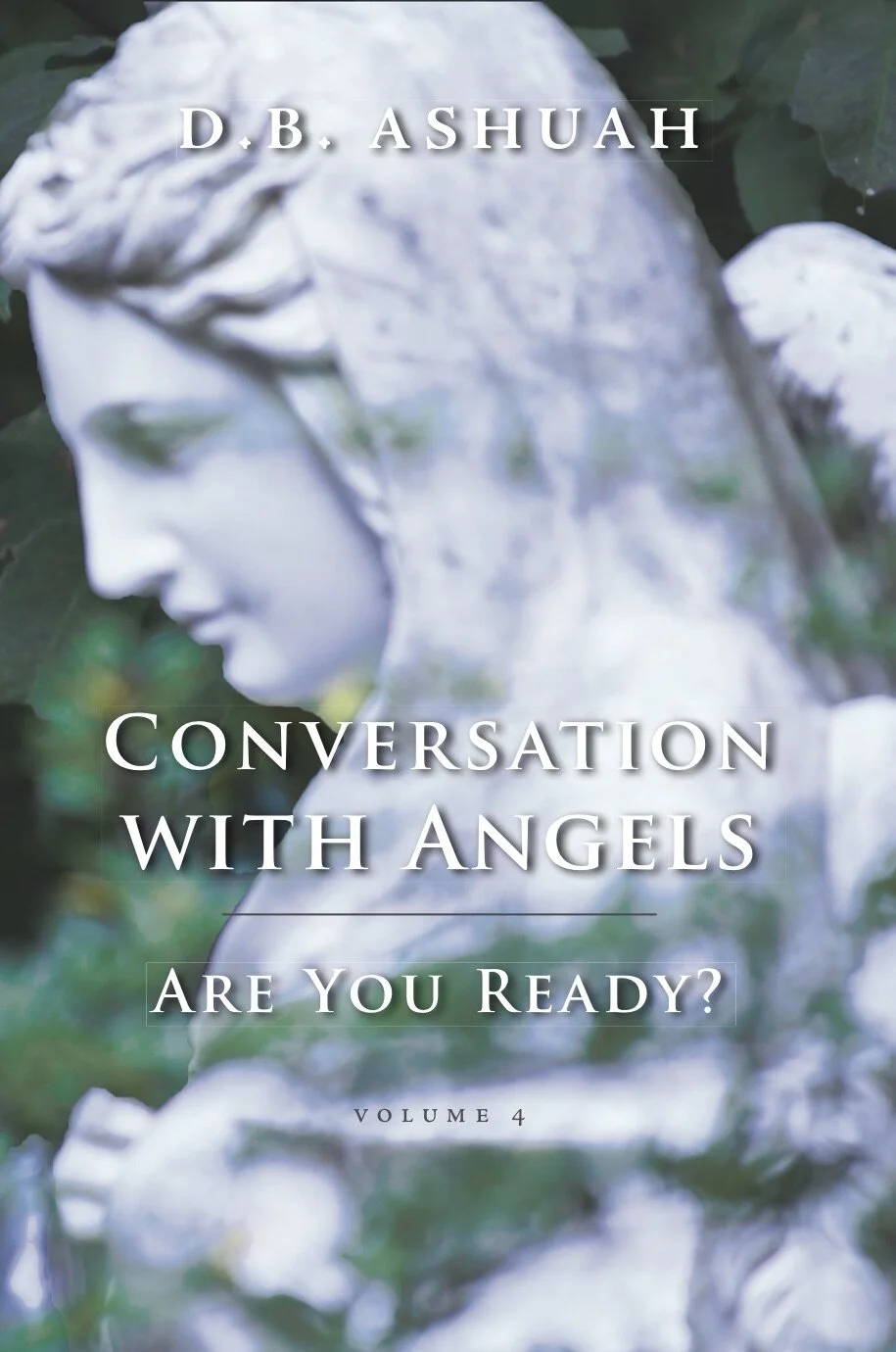 Conversation With Angels IV _ Are You Ready?
