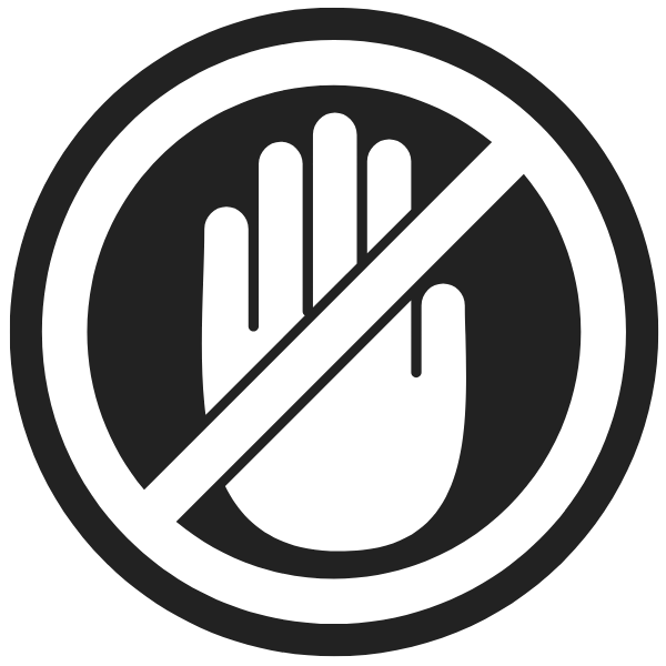 A black and white warning sign with a hand and a diagonal line across it, indicating no touching or restricted access.