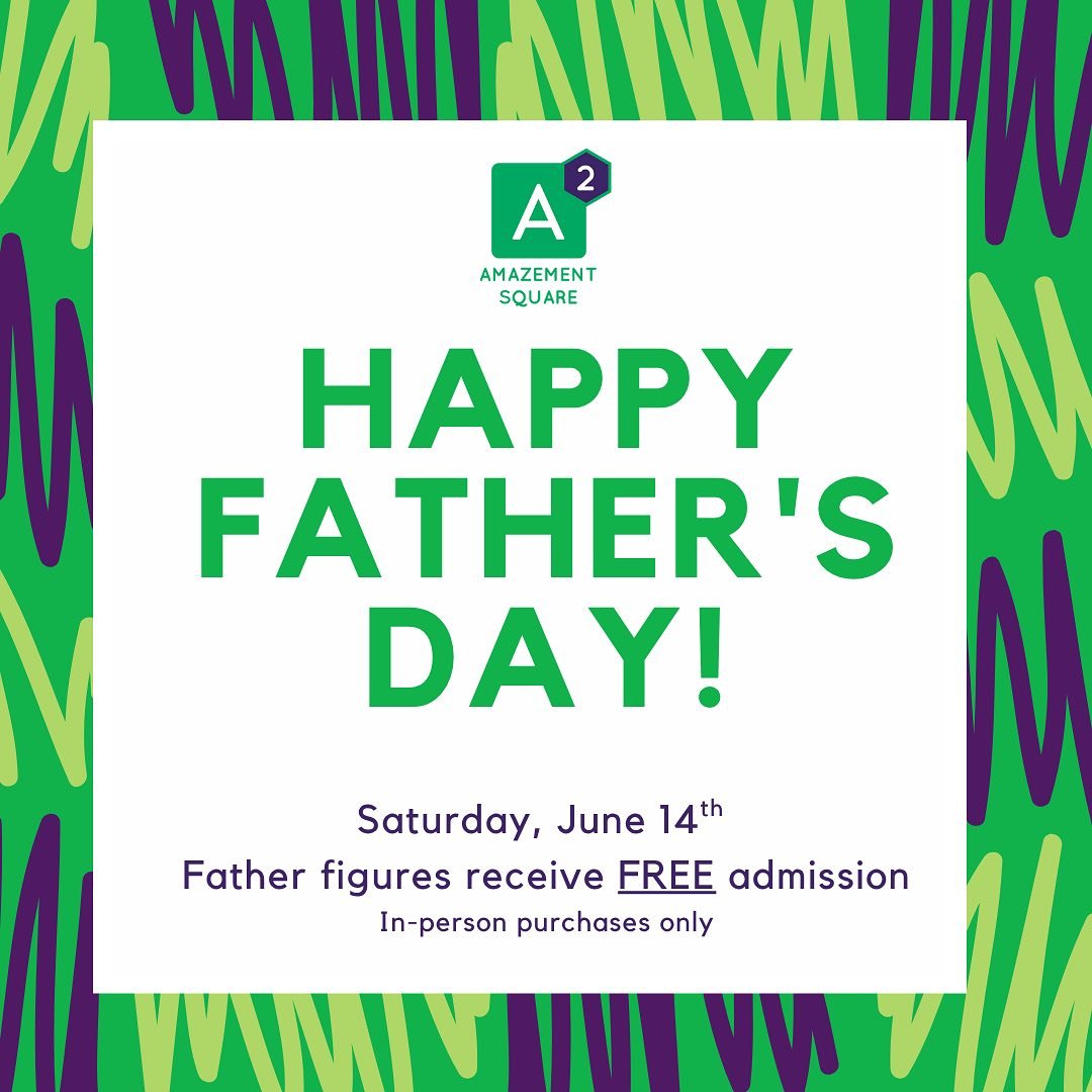 🎉 Calling all father figures! This Saturday, June 14th is YOUR day at Amazement Square!

Father figures get FREE admission all day. It&rsquo;s the perfect opportunity to create amazing memories with your little ones while exploring all our interacti