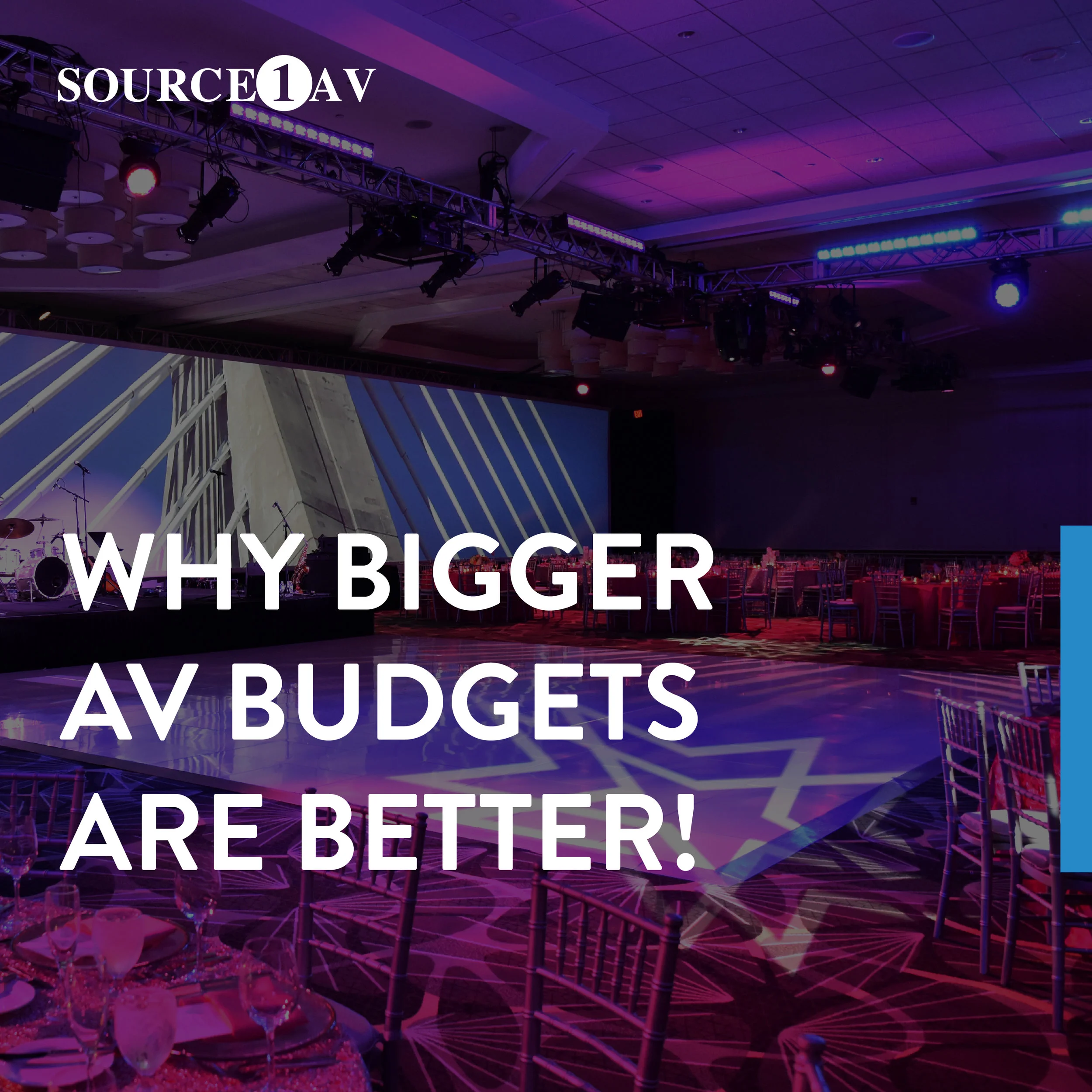 WHY BIGGER AV BUDGETS ARE BETTER