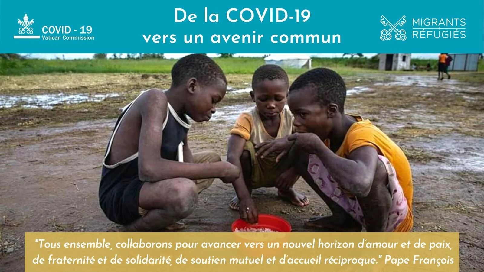 De la Covid-19 vers un avenir commun - Bulletin mensuel #5 de "Migrants et Réfugiés"