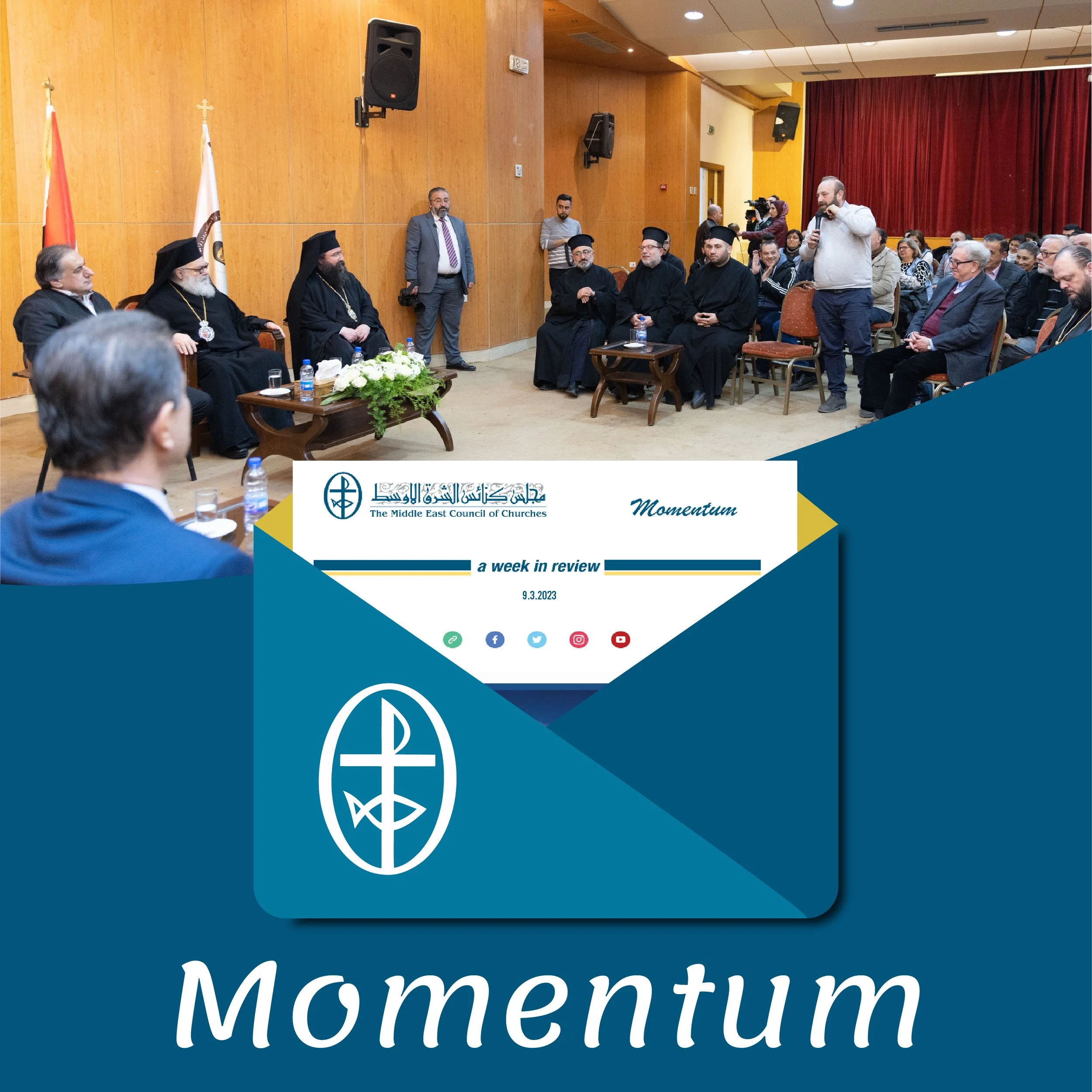 Momentum, the Weekly Newsletter from the Middle East Council of Churches