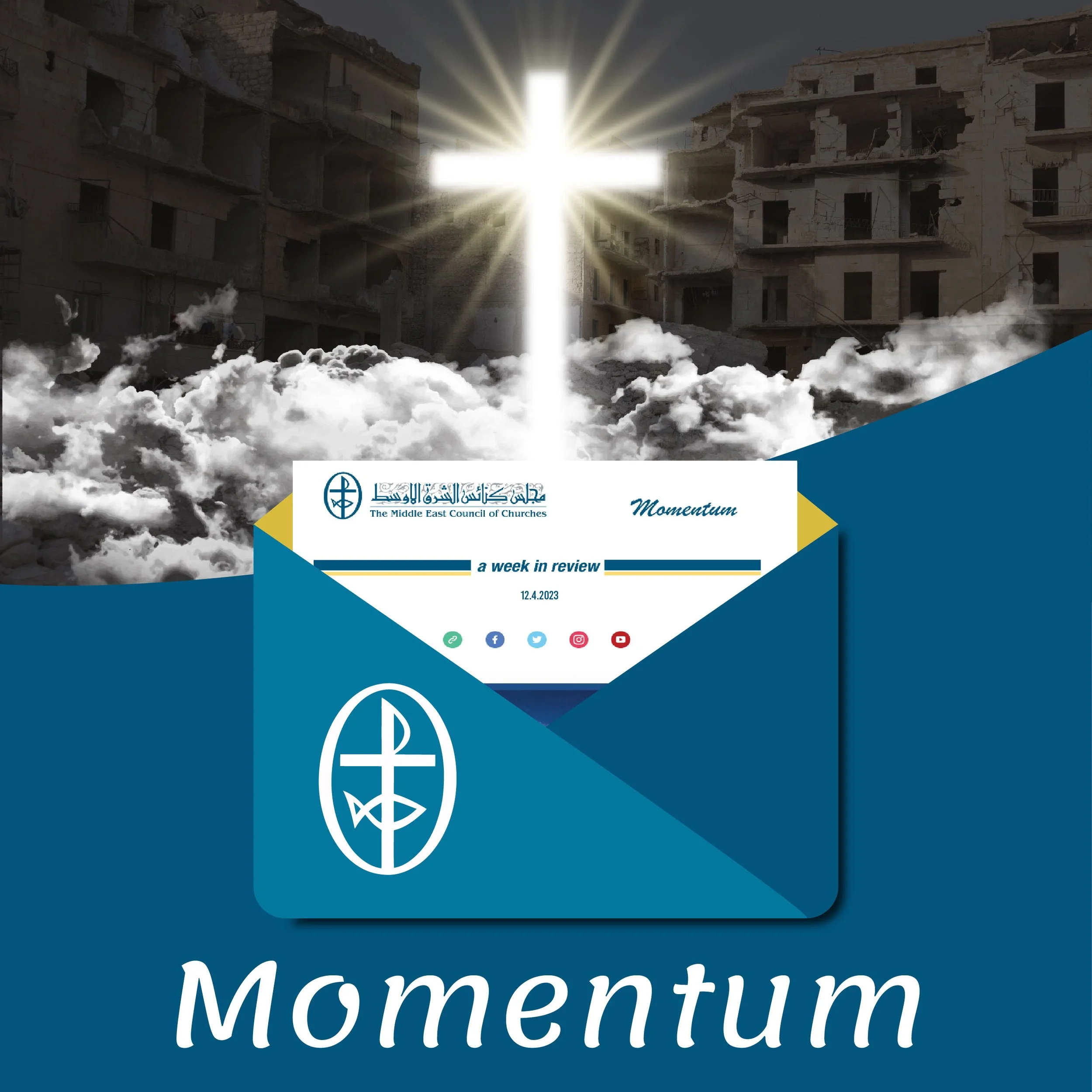 Momentum, the Weekly Newsletter from the Middle East Council of Churches