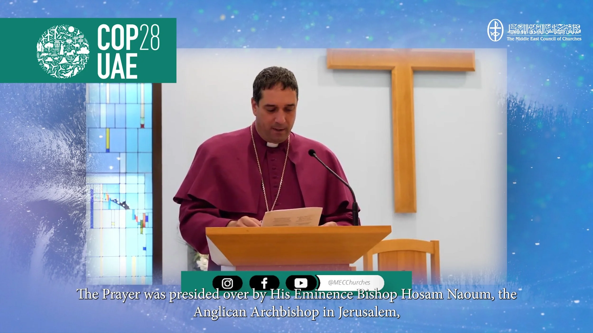 Video – Highlights of the Ecumenical Prayer Service Held at the Anglican Church of Christ in Jebel Ali - Dubai