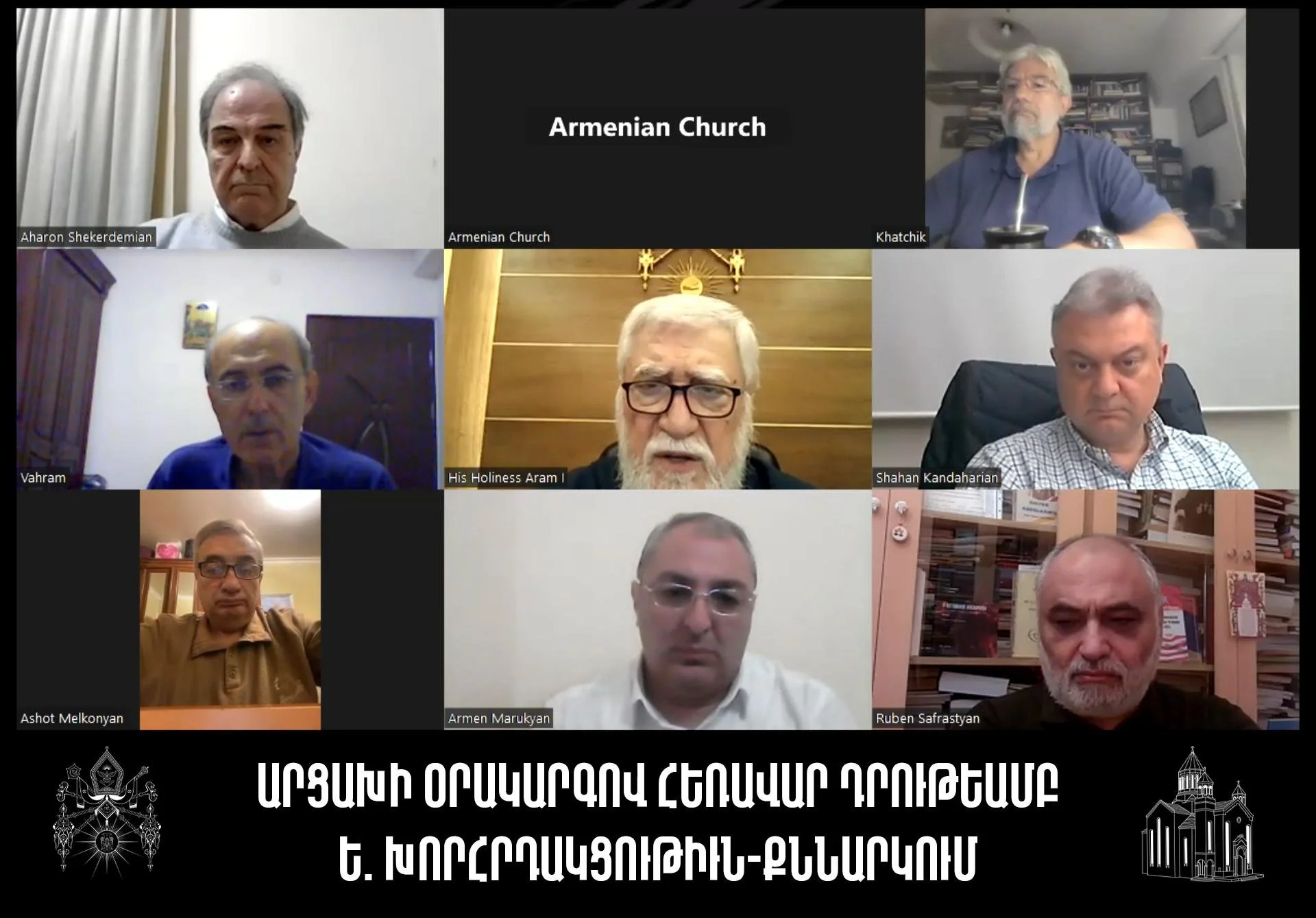 His Holiness Catholicos Aram I Presides Over the Fifth Online Consultation Meeting on Artsakh