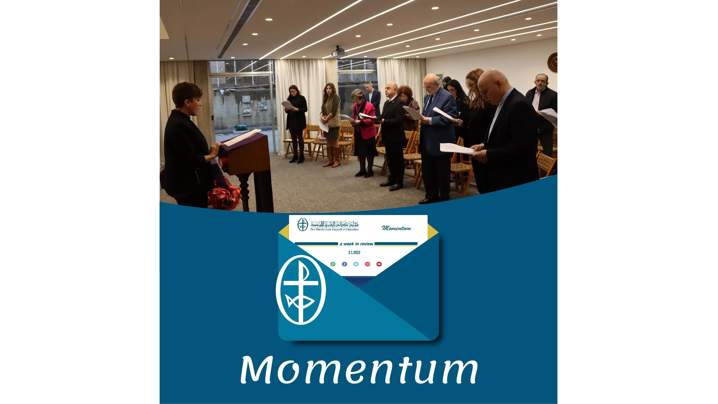 Momentum, the Weekly Newsletter from the Middle East Council of Churches