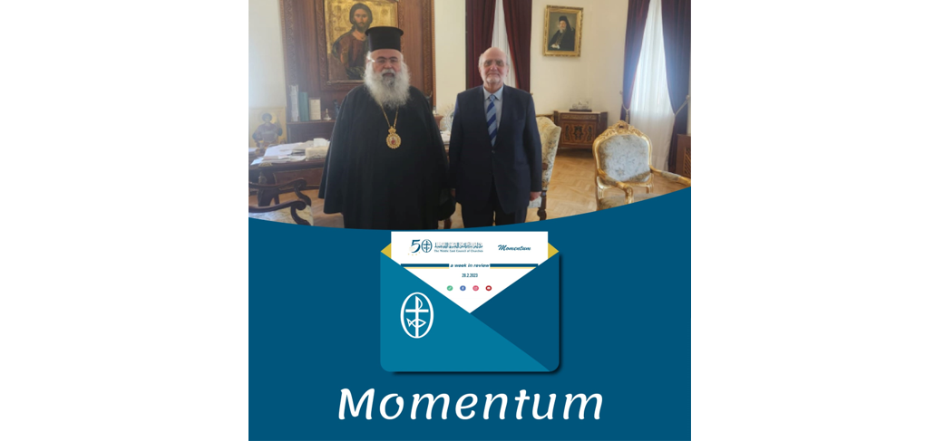 Momentum, the Weekly Newsletter from the Middle East Council of Churches
