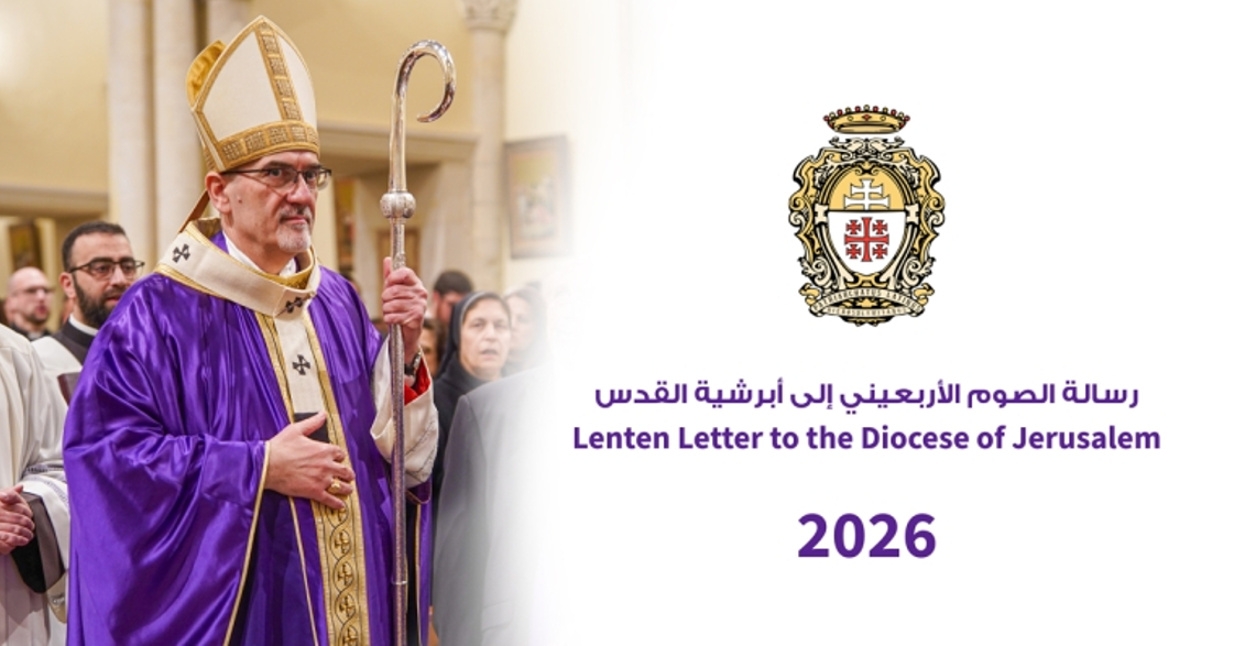 Lenten Letter of His Beatitude Patriarch Cardinal Pierbattista Pizzaballa