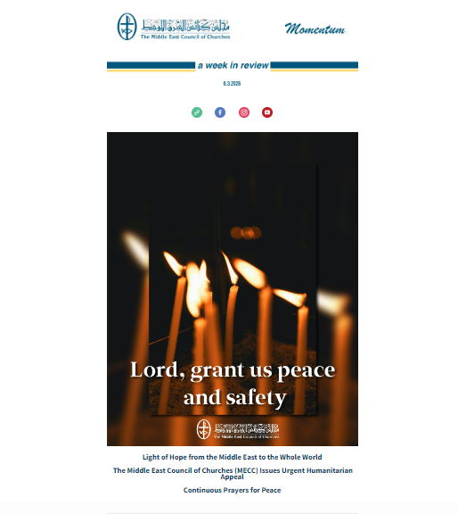 The Middle East Council of Churches (MECC) Issues Its Weekly Newsletter