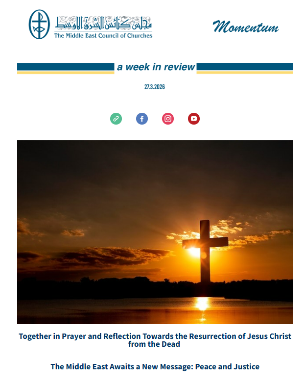The Middle East Council of Churches (MECC) Issues Its Weekly Newsletter