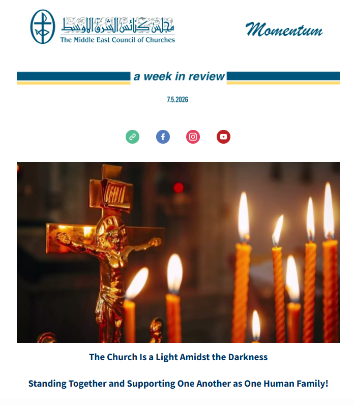 The Middle East Council of Churches (MECC) Issues Its Weekly Newsletter