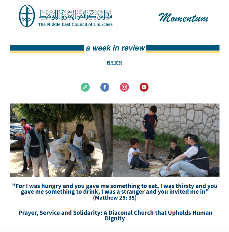 The Middle East Council of Churches (MECC) Issues Its Weekly Newsletter