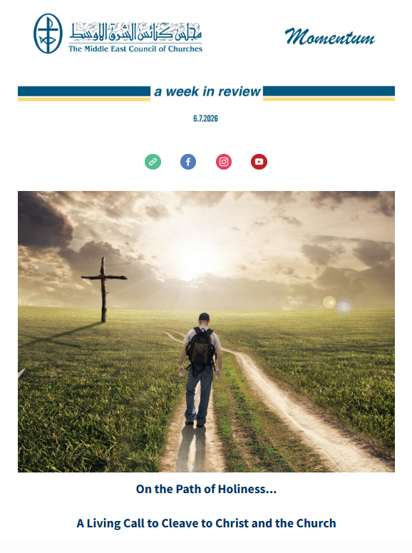 The Middle East Council of Churches (MECC) Issues Its Weekly Newsletter