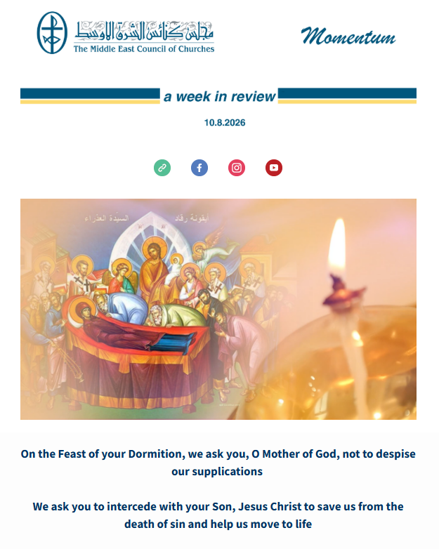 The Middle East Council of Churches (MECC) Issues Its Weekly Newsletter