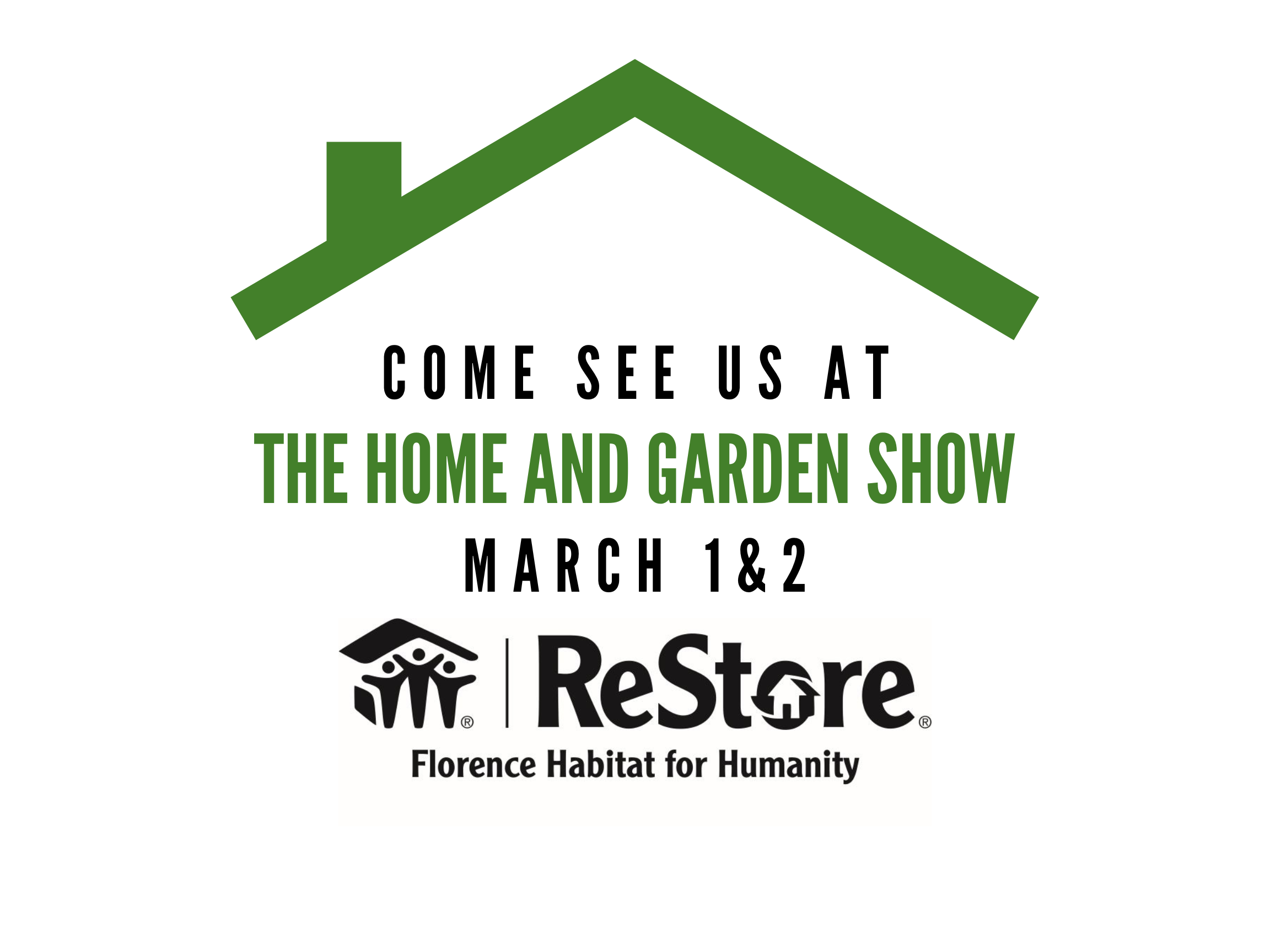 Home and Garden Show — Florence Habitat for Humanity