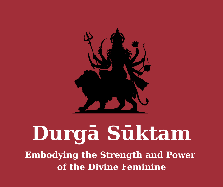 Durgā Sūktam study begins 11/15/26