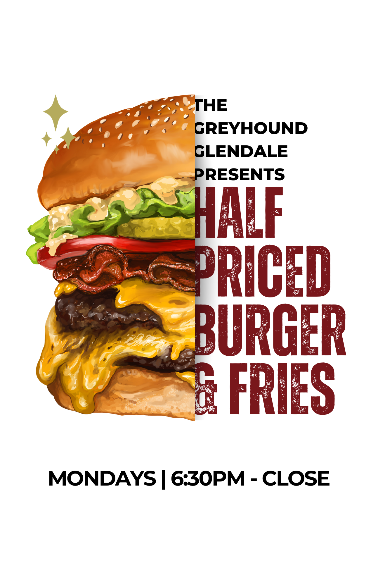 Half Priced Burger & Fries Mondays (11 x 17 in).png