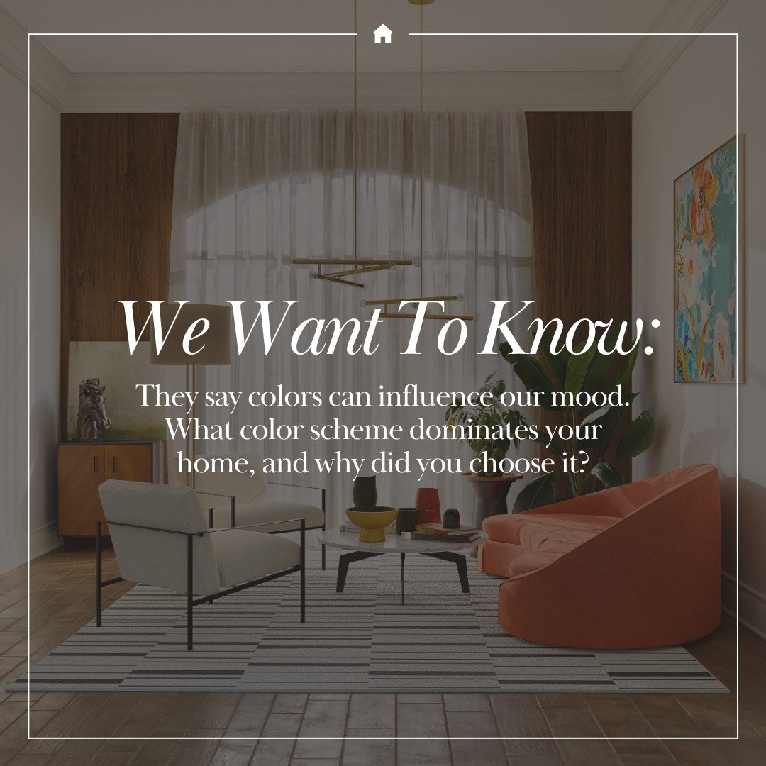 🎨 We Want to Know! 🛋️

They say colors can influence our mood &mdash; so let&rsquo;s talk about it!
What color scheme dominates your home, and why did you choose it?
Was it to feel calm, energized, cozy, or bold? 💭👇

Drop your answer in the comme