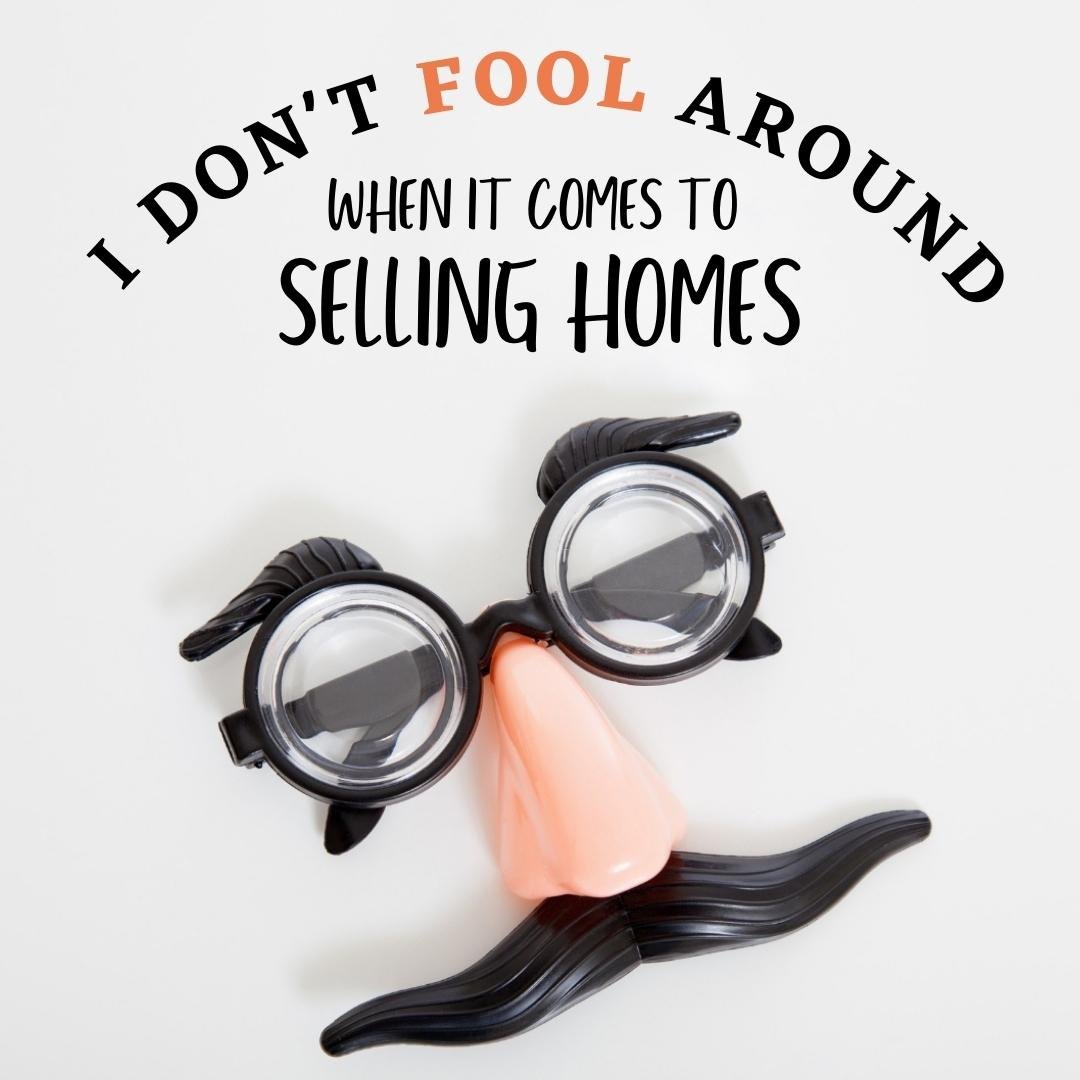 It may be April Fools&rsquo; Day, but that doesn&rsquo;t mean there&rsquo;s any joking about selling homes! Send a message today and let&rsquo;s discuss how to find the right buyers for you. 

#aprilfools #aprilfirst #realestate #realestateagent #rea