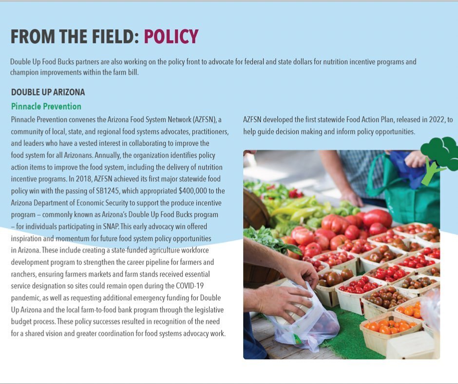 The Arizona Food Systems Network (AZFSN) has been highlighted in the Double Up Food Bucks 2021 annual impact report! Check out the full @fairfoodnetwork report at the link in our bio.