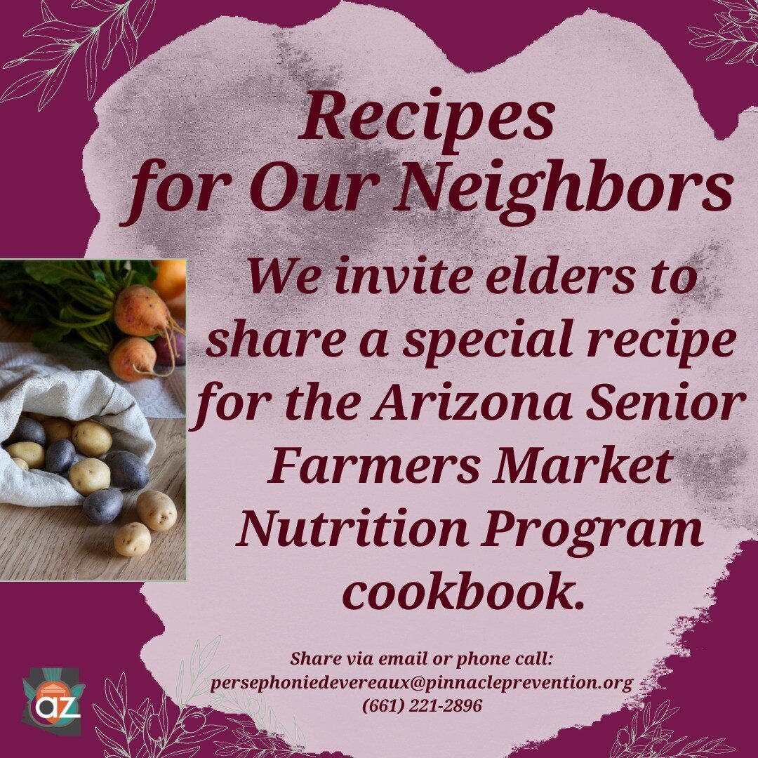 We invite seniors to share a special recipe via email or phone call: persephoniedevereaux@pinnacleprevention.org, (661) 221-2896
#cookbook #familyrecipe #sharingmeals #family #community #food #togetherness #sharingiscaring #supportlocalfarmers #nutri