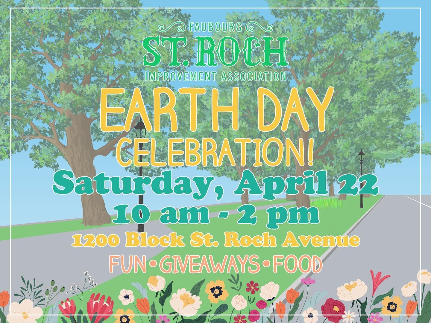 The Faubourg St. Roch Improvement Association will be out on St. Roch Avenue, this Saturday to help celebrate Earth Day. Come by and say hi. A lot going on in the neighborhood this weekend.