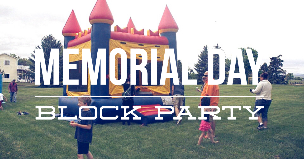 Memorial Day Block Party