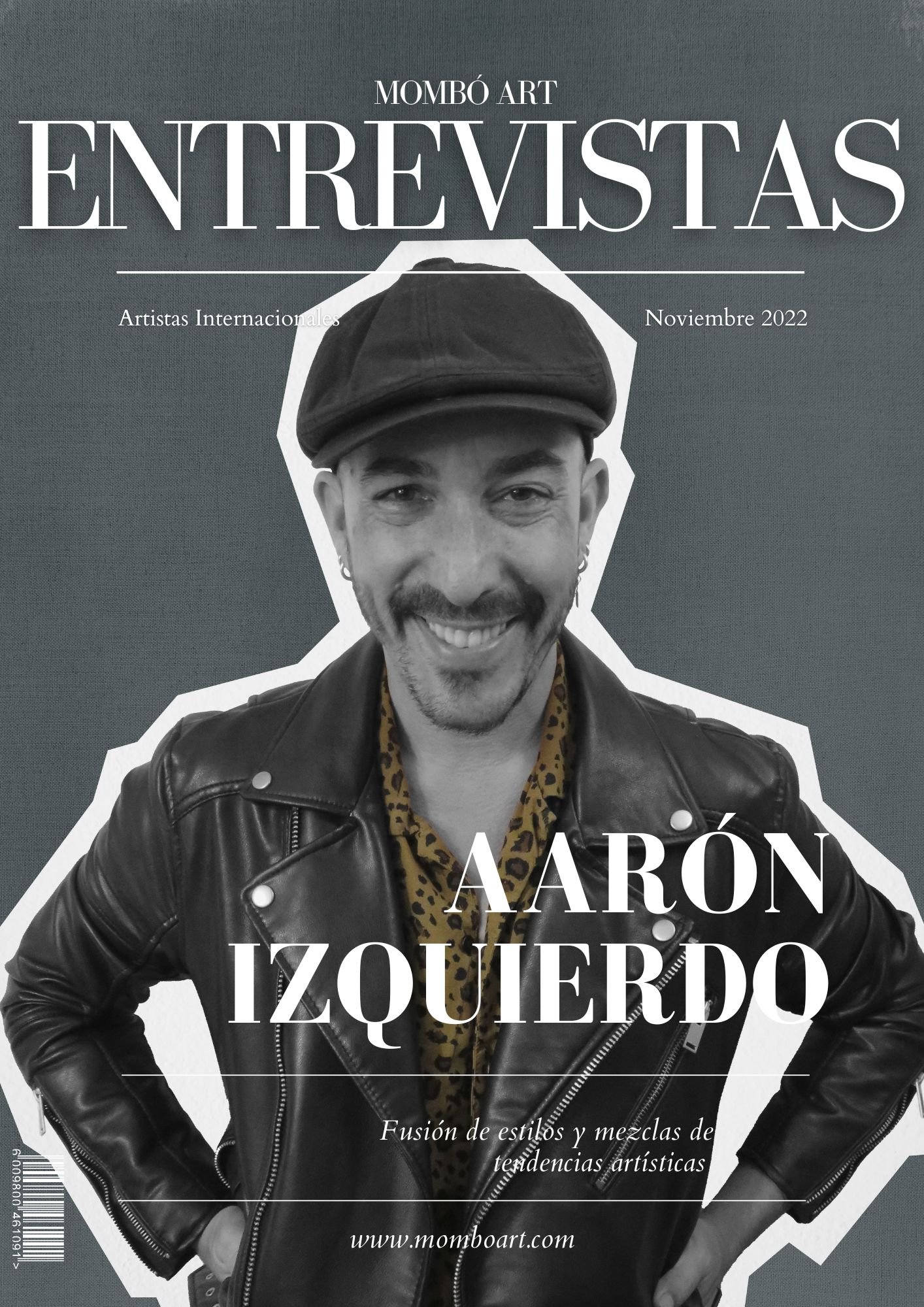 AARÓN IZQUIERDO // Una fusión de estilos