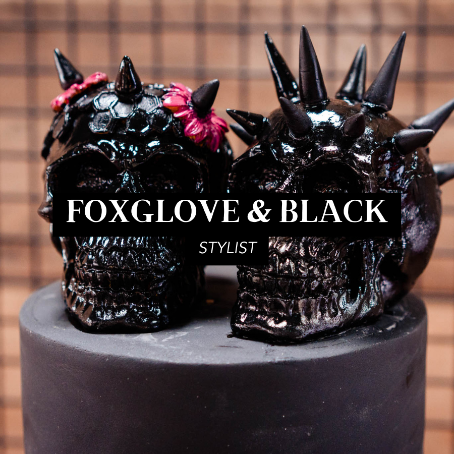 Foxglove &amp; Black
